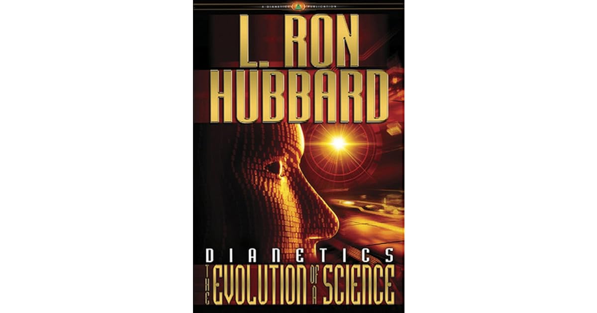 Dianetics The Evolution Of A Science abettergarland.org